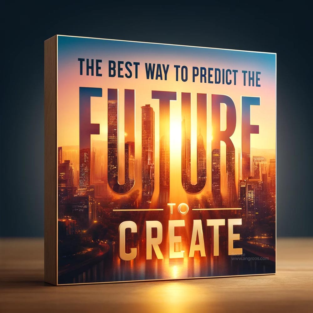 DALL┬╖E 2024 05 18 08.41.07 A highly realistic and vibrant square image featuring the motivational quote The best way to predict the future is to create it. The background show India's Favourite Online Gift Shop