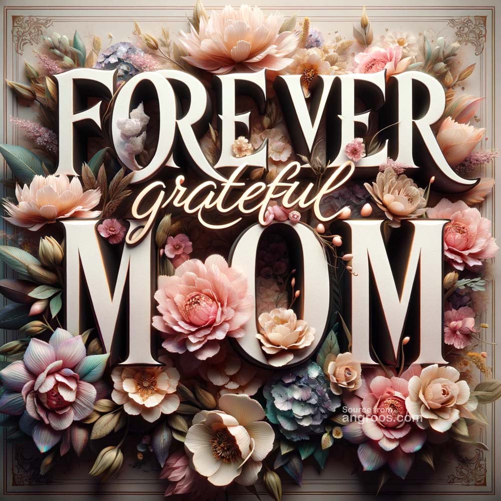 DALL┬╖E 2024 03 11 18.56.11 Craft an ultra realistic image for Mothers Day featuring large striking text that reads Forever Grateful Mom in a sophisticated bold font. The b India's Favourite Online Gift Shop