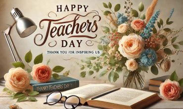 Honoring the Unsung Heroes of Education Happy Teacher’s Day wishes and quotes